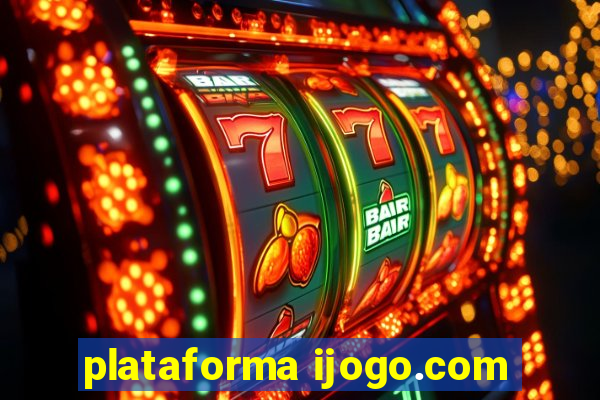 plataforma ijogo.com